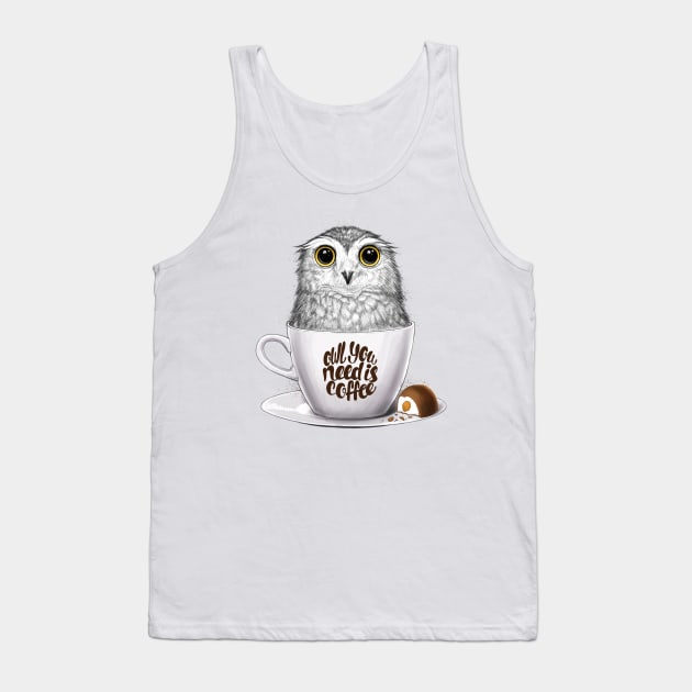 Owl you need is coffee Tank Top by NikKor